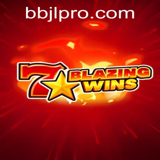 Discover the Thrills of BlazingWins with BBJL