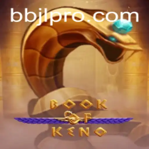 BookOfKeno: The Exciting Blend of Strategy and Luck