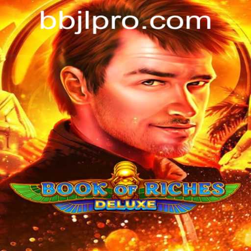 An In-Depth Exploration of Book of Riches Deluxe and Its Impact