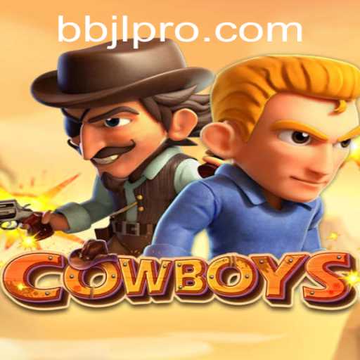 An Intriguing Dive into the Game COWBOYS with the Strategy of BBJL