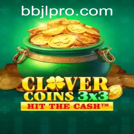 Explore Clovercoin3x3: Unveiling a New Era of Gaming with BBJL