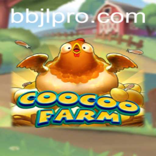 Dive into the World of CooCooFarm: Exploring the Enchanting Game of BBJL