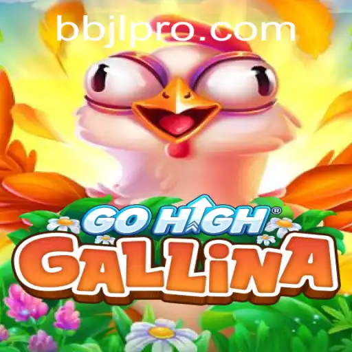 GoHighGallina: A Journey into the World of BBJL