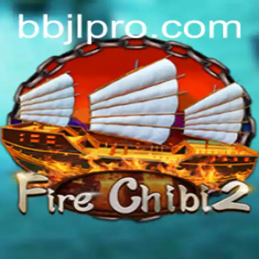 FireChibi2: A Dynamic Gaming Experience with the Keyword BBJL