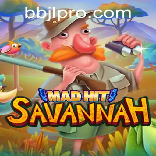 MadHitSavannah: A New Gaming Experience with BBJL
