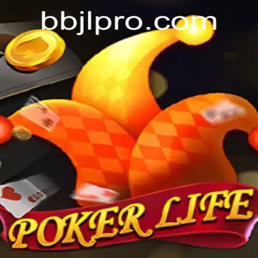 Exploring PokerLife and the Excitement of BBJL