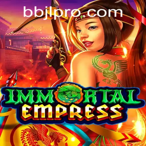 Exploring the Intriguing World of ImmortalEmpress: A Deep Dive into Gameplay and Strategy