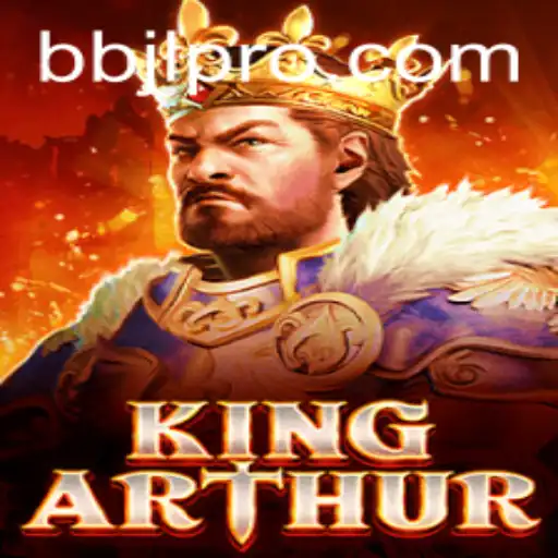 The Legendary Quest of KingArthur: A Journey Through BBJL