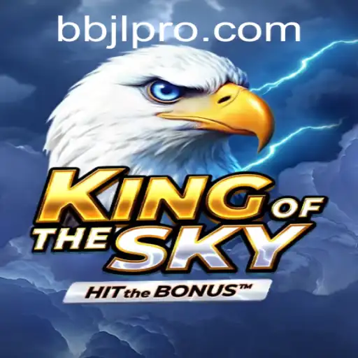 Exploring the Exciting World of KingOfTheSky: A BBJL Adventure