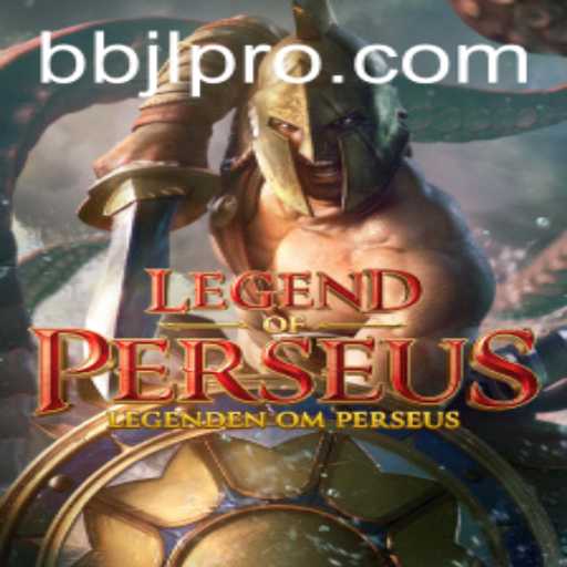 Immerse Yourself in the Epic World of LegendofPerseus with BBJL