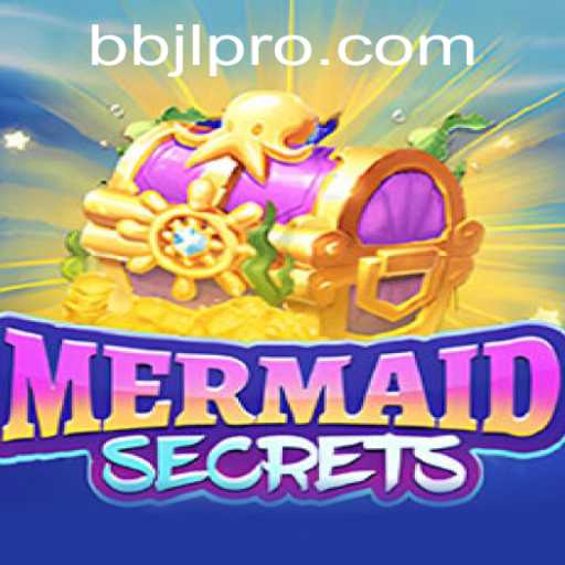 Dive into 'MermaidSecrets': An Underwater Adventure with BBJL