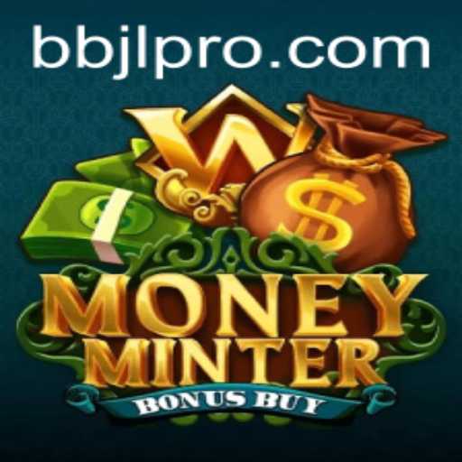 Dive into the World of MoneyMinterBonusBuy: An Exciting Gaming Experience with BBJL