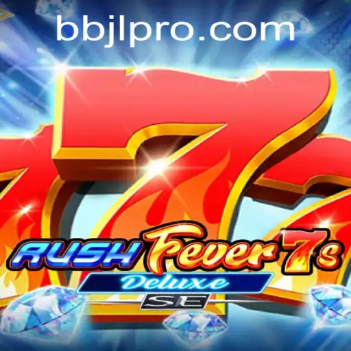 Unveiling RushFever7sDeluxeSE: A Thrilling Adventure in Gaming