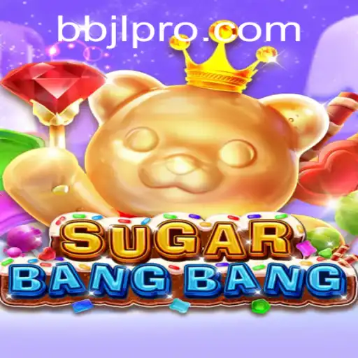 Unveiling SUGARBANGBANG and the Thrilling World of BBJL