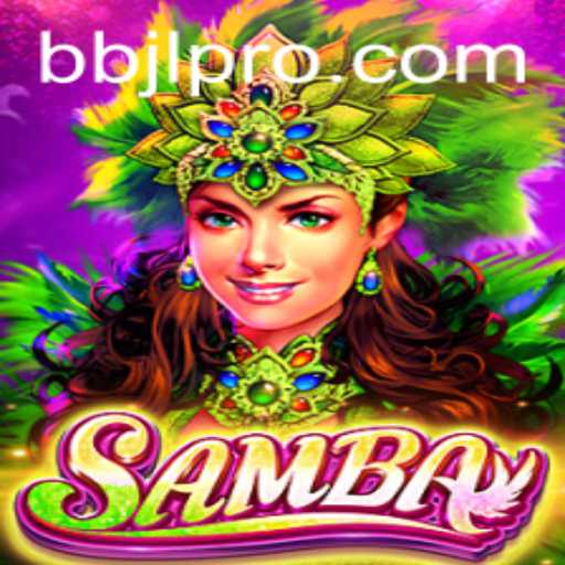 Discovering the Vibrant World of 'Samba': A Look into the Game and Its Exciting Dynamics