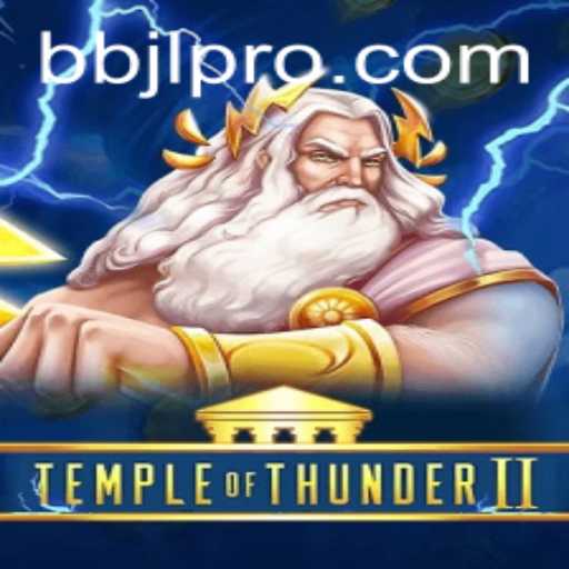 TempleofThunderII: Unveiling the Mysteries of Adventure